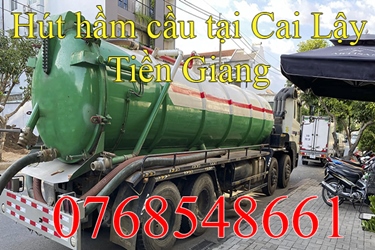 Hút hầm cầu tại Cai Lậy Tiền Giang gọi điện 0768548661