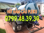 Hút hầm cầu ở tại tp Pleiku GIÁ RẺ NHẤT