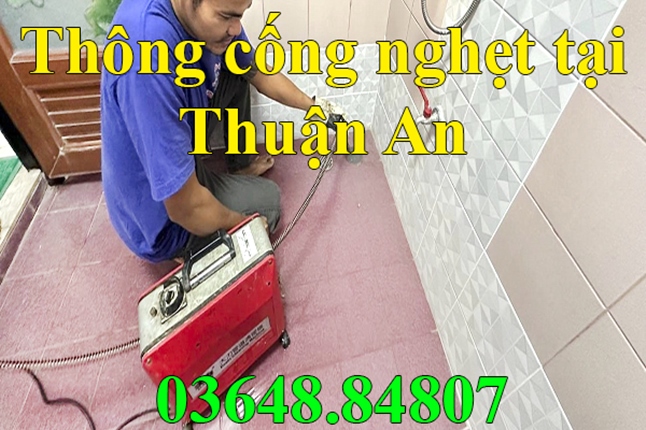 Thông cống nghẹt tại Thuận An Bình Dương gọi 03648.84807