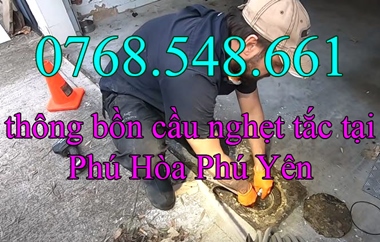 0768.548.661 thông bồn cầu nghẹt tắc tại Phú Hòa Phú Yên giá rẻ nhất