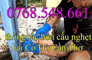 0768.548.661- thông tắc bồn cầu nghẹt tại Cờ Đỏ Cần Thơ (Giá ưu đãi)