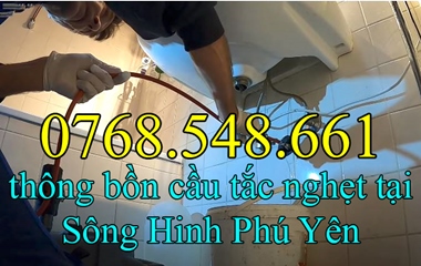 Thông bồn cầu tắc nghẹt tại Sông Hinh Phú Yên–0768.548.661 gần nhất