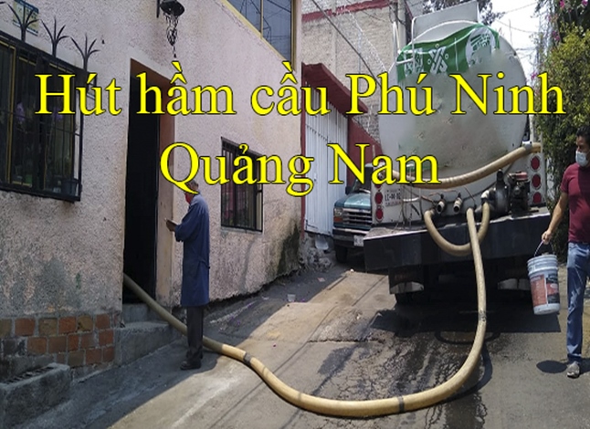 Hút hầm cầu tại huyện Phú Ninh Quảng Nam