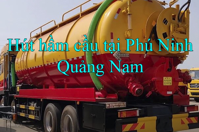 Hút hầm cầu tại huyện Phú Ninh Quảng Nam