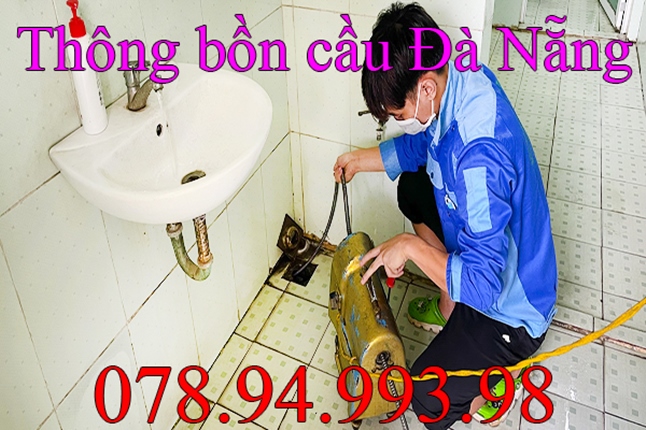 Thông bồn cầu tại Đà Nẵng sạch giá rẻ gọi 078.94.993.98