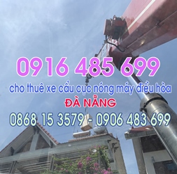 0916.485699 cho thuê xe cẩu cục nóng máy điều hòa Đà Nẵng