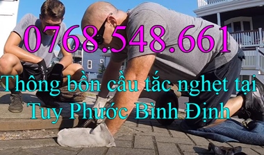 gọi 0768.548.661 - Thông bồn cầu tắc nghẹt tại Tuy Phước Bình Định