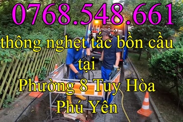 0768548661- thông nghẹt tắc bồn cầu tại Phường 8 Tuy Hòa Phú Yên