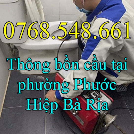 Goi 0768548661 Thông tắc bồn cầu nghẹt tại phường Phước Hưng Bà Rịa