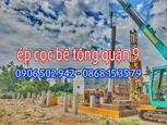 Ép cọc bê tông Quận 9 - giá ép cọc bê tông tại Q9 Tp.HCM