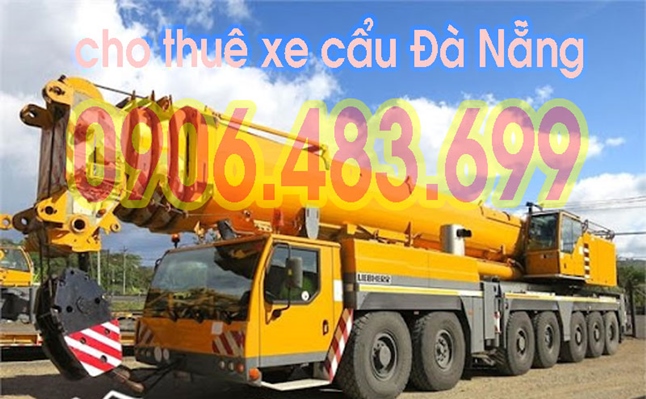Cho thuê xe cẩu [25-30-35-50-70-80-100-120 -150 -200] tấn tại Đà Nẵng
