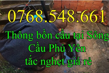 Thông bồn cầu tại Sông Cầu Phú Yên tắc nghẹt giá rẻ