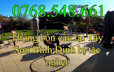 Thông bồn cầu tại Tây Sơn Bình Định bị tắc nghẹt 0768548661