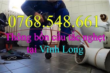 Gọi 0768.548.661 - Thông bồn cầu tắc nghẹt tại Vĩnh Long