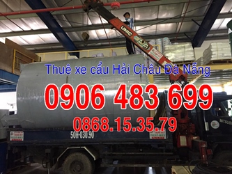 Thuê xe cẩu tại phường Hải Châu 2 (Đà Nẵng) gọi 0906.483.699