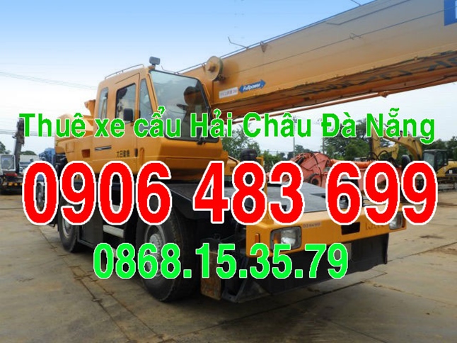 Thuê xe cẩu tại phường Hải Châu 2 (Đà Nẵng) gọi 0906.483.699