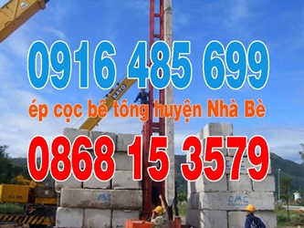 Ép cọc bê tông Nhà Bè - ép cọc bê tông Huyện Nhà Bè (Tp HCM)