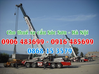 0906.483.699 cho thuê xe cẩu Sóc Sơn - Hà Nội