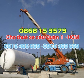 Thuê xe cẩu Quận 1 Tp HCM - Xe cẩu Q1 HCM - Xe cẩu quận 1