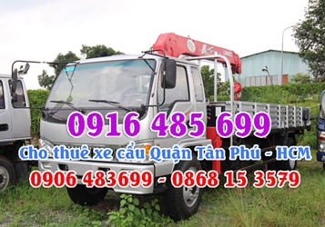 Xe cẩu Tân Phú Hồ Chí Minh - Cho thuê xe cẩu Quận Tân Phú TPHCM - Thuê xe cẩu Quận Tân Phú