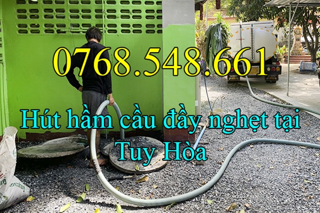 Hút hầm vệ sinh Phú Yên – Chuyên hút hầm vệ sinh tại Tuy Hòa Phú Yên